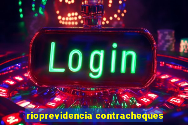 rioprevidencia contracheques